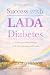 Success with LADA Diabetes:...