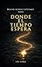 Where Time Waits : Donde el tiempo espera – Edición en español (Spanish Edition)