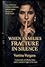When Families Fracture in Silence A true story of silence, loss, and a mother's fight to be seen by Vanina Vergara