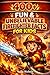 400+ Fun & Unbelievable Firefighter Facts for Kids: Rush into Fire Rescues, Brave Heroes & Fire Truck Adventures (Perfect for Young Hero Fans)