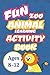 Fun Zoo Animal Learning Activity Book: Zoo Themed Activity Book for Ages 8-12 | Mazes, Funny Information, Dot-to-Dots and More | All solutions Included