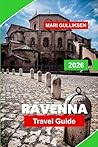 Ravenna Travel Guide 2026: Discover Byzantine Mosaics, Historic Churches, Cultural Streets, Local Cuisine, and Practical Tips for Your Italy Trip
