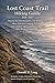 LOST COAST TRAIL Hiking Guide 2026-2027: Step-by-Step Navigation, Tide Planning, Maps, Itineraries, Camping, Permits and Complete Logistics for California’s Most Remote Coastal Hike