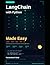 LangChain with Python Made Easy: A Practical Q&A Guide to Building Real-World AI Applications
