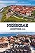 NESSEBAR REISEFÜHRER 2026: Antike Küstenwunder Bulgariens, zeitloses Schwarzmeer Erbe, verborgenes europäisches Juwel mittelalterlicher Straßen, ... reiche kulturelle Schätze (German Edition)