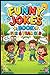 Funny Jokes Book For 6 Year Old