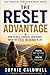 The Reset Advantage: How to Build Financial Confidence When You Feel Behind in Life (The Financial Confidence Reset Series)