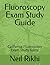 Fluoroscopy Exam Study Guide: California Fluoroscopy Exam Study Guide