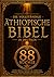 Die Vollständige Äthiopische Bibel in Deutsch (88 Bücher): Antike Heilige Schriften mit Apokryphen, Henoch, Jubiläen, Riesen und Orthodoxem Kanon mit Historischen Einblicken (German Edition)