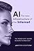 AI The New Infrastructure of the Internet: The Hidden Shift Behind Modern Technology