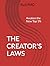 The Creator's Laws: Awaken the New Top 1%