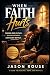 When Faith Hurts: Finding G...