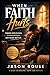 When Faith Hurts: Finding God in Pain, Disappointment, and Silent Battles