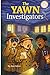 The Yawn Investigators