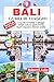 BALI GUIDA DI VIAGGIO: La guida completa a spiagge, templi, cultura, gastronomia, tesori nascosti e itinerari pratici. (Italian Edition)