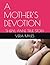 A MOTHER'S DEVOTION: SHERYL ANNE TRUE STORY
