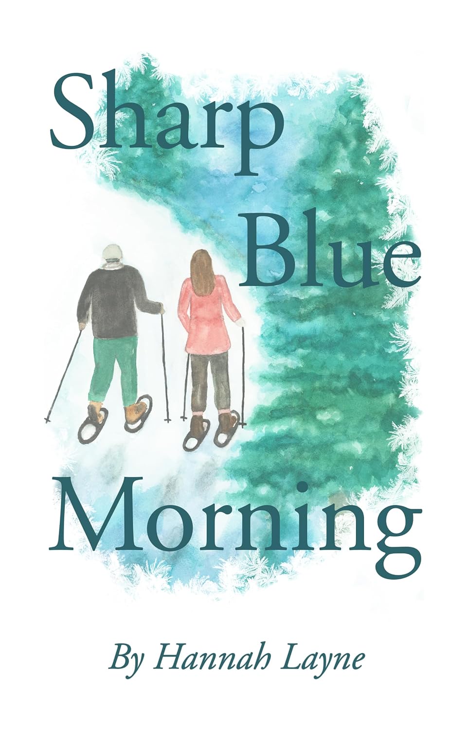 Sharp Blue Morning (Lift Bridge Series Book 2)