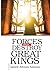 Forces That Destroy Great Kings