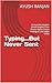 Typing...But Never Sent: 10 Heartfelt Hinglish [Hindi+English] Love Stories About Unsaid Feelings & Late-Night Chats