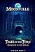 Tales of the Torn Horror in the Hills: Moonville