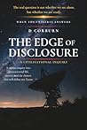 The Edge of Disclosure: A Civilisational Inquiry