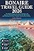Bonaire Travel Guide 2026: Dive Reefs, Explore Flamingo Sanctuaries, and Discover Windward Beaches Across the ABC Islands' Untouched Caribbean Paradise