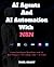 AI Agents and AI Automation with n8n: The Complete Beginner’s Guide, Build Agentic AI Systems Step by Step