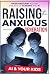 Raising the Anxious Generation by Jenna Calloway