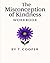 The Misconception of Kindness Workbook