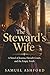 The Steward’s Wife: A Novel of Joanna, Herod’s Court, and the Empty Tomb