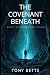 THE COVENANT BENEATH: BOOK ...