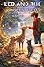 LEO AND THE WHISPERING FOREST – Book 3: The Boy Who Could Talk to Animals (Leo’s Animal Adventures)