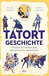 Tatort Geschichte...