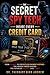 The Secret Spy Tech Inside Every Credit Card