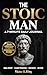 The Stoic Man - A 7-Minute Daily Journal by Victor R King