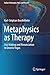 Metaphysics as Therapy: List-Making and Renunciation in Gnostic Yogas (Indian Philosophy: Past and Present)