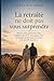 La retraite ne doit pas vous surprendre: Argent, santé, couple, statut, solitude, lieu de vie : entrer dans cette nouvelle saison avec dignité, lucidité et cap (French Edition)
