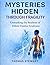 MYSTERIES HIDDEN THROUGH FRAGILITY