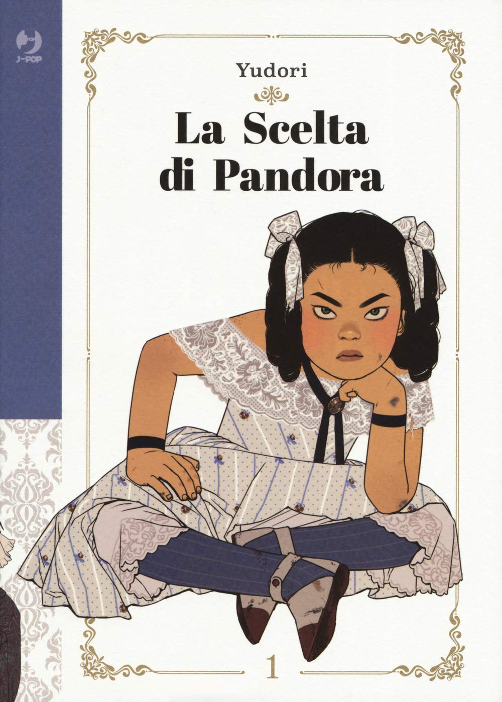 La Scelta di Pandora, Vol. 1