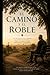 El Camino y El Roble