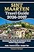 Sint Maarten Travel Guide 2026-2027: Discover The Best Of Caribbean Dual-Nation Island Escape With Maps, Food & Culture, And Budget Tips (Open World Travel Series)