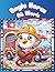 Eagle Heroes at Work: Adorable Bald Eagles Doing Cool American Jobs Coloring Book for Toddlers and Kids age 3-8