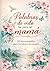 Palabras de vida para Mamá: 50 devocionales para fortalecer tu corazón (Spanish Edition)