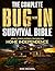 The Complete Bug-In Survival Bible: Special Forces Inspired Strategies for Home Independence — Protect, Feed, and Power Your Family in Grid-Down and Long-Term Crises