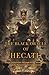 The Black Oracle of Hecate: Greek Cursecraft Through Gods, Daimones, and the Powers of the Underworld: Invoking Hecate, Binding Enemies, and Unleashing Underworld Forces