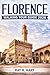 Florence Walking Tour Guide 2026: Discover Hidden Gems, Historic Streets, Scenic Walks, and Smart Travel Tips Through the Heart of Tuscany