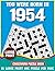 You Were Born In 1954: Crossword Puzzle Book: Crossword Challenge Book for Adults Born in 1954 (Large Print Crossword Book For Adults)