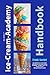 Ice-Cream-Academy Handbook: Eis-Abitur