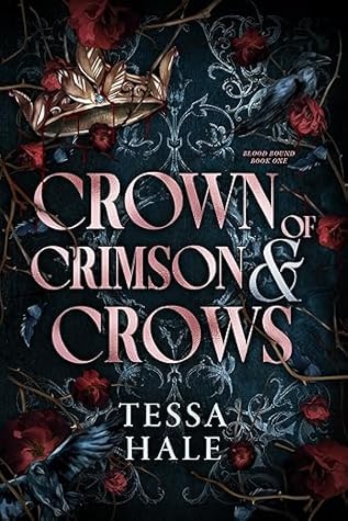 Crown of Crimson and Crows (Deluxe Edition) (Blood Bound, 1)