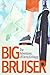 Big Bruiser The Adventures of Fanny & Waggy